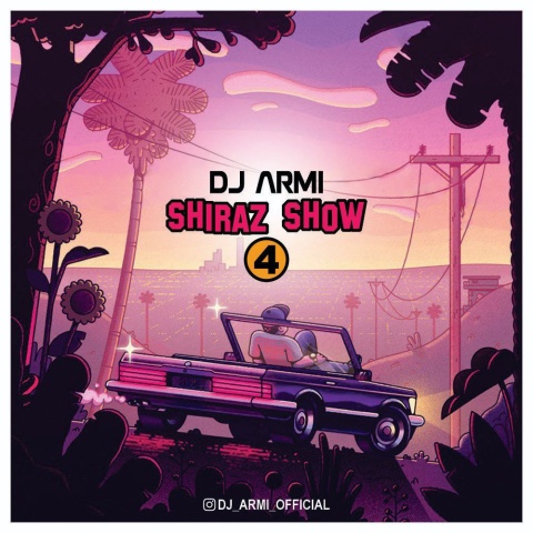 دی جی آرمی شیراز شو ۴